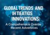 Global Trends and Innovations: A Comprehensive Overview of Recent Developments Global Trends and Innovations: A Comprehensive Overview of Recent Advances