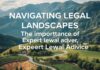 Navigating Legal Landscapes: The Importance of Expert Legal Consultation Navigating Legal Landscapes: The Importance of Expert Legal Advice