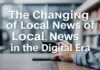 The Evolving Landscape of Local Journalism in the Digital Age The Changing Nature of Local News in the Digital Era