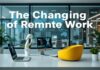 The Evolving Landscape of Remote Work: Trends and Insights for 2023 The Changing Environment of Remote Work: Patterns and Perspectives for 2023