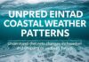 Unprecedented Coastal Weather Patterns: Understanding the Shifts and Preparing for the Future Unprecedented Coastal Weather Patterns: Understanding the Changes and Preparing for the Future